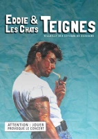 Eddie & Les Chats Teignes